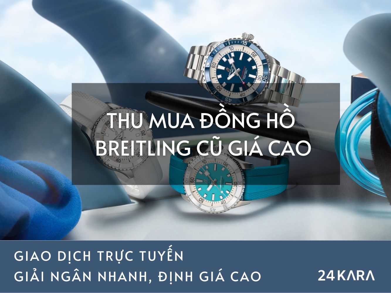 Thu mua đồng hồ Breitling cũ giá cao tại 24Kara