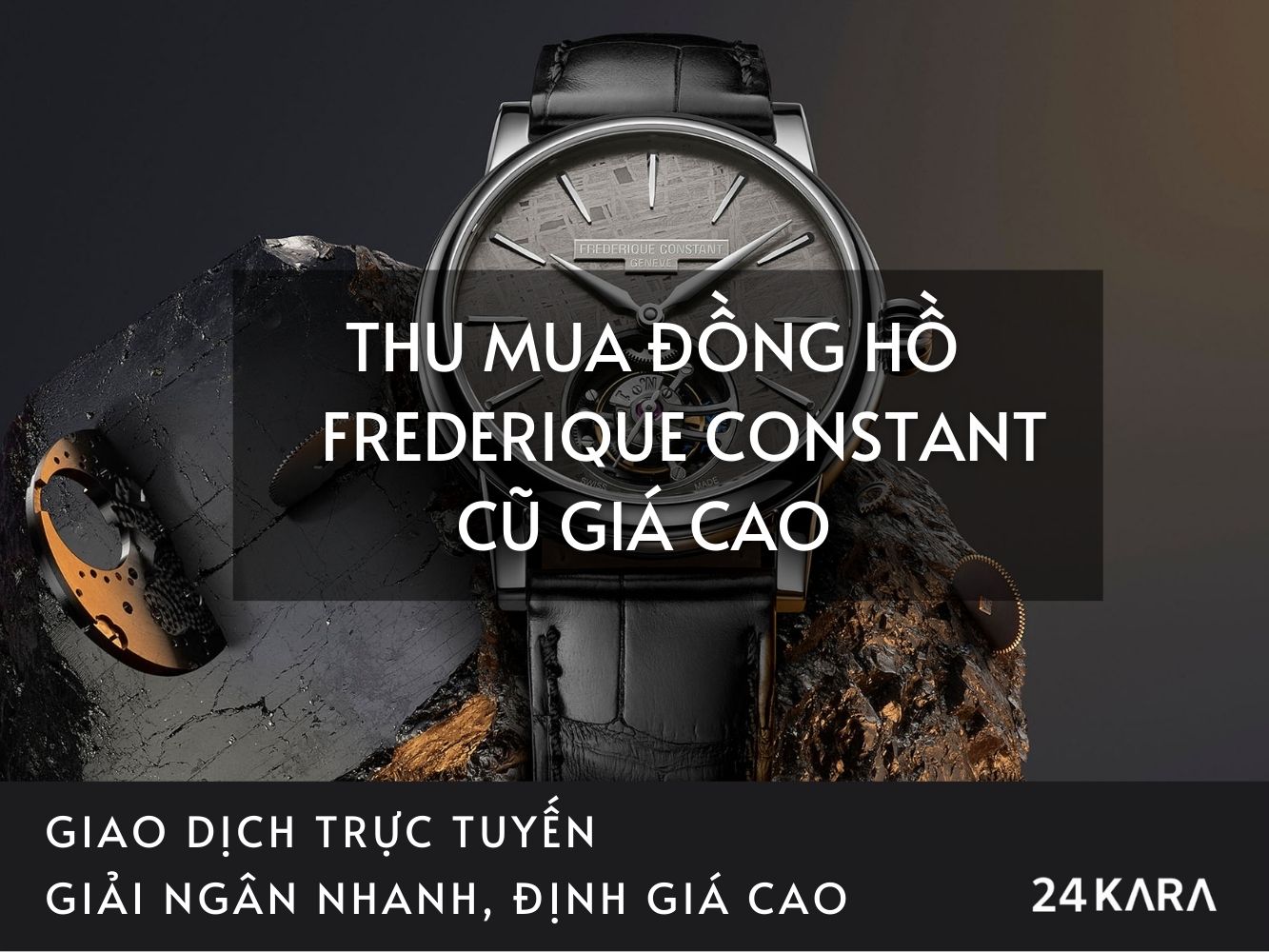 Thu mua đồng hồ Frederique Constant cũ giá cao tại 24Kara